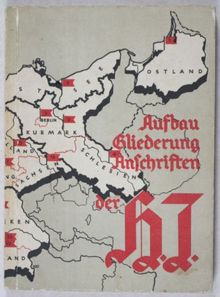 Item #31684 Aufbau, Gliederung und Anschriften der Hitler-Jugend. Amtliche Gliederungsbersicht...