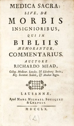 Item #31790 Medica Sacra: Sive, de Morbis Insignioribus, qui in Bibliis Memorantur, Commentarius...