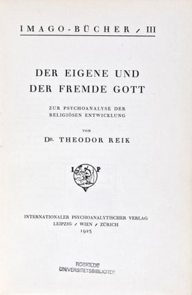 Item #31794 Der Eigene und Der Fremde Gott: Zur Psychoanalyse der religiösen Entwicklung....