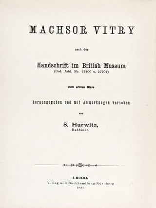 Item #31840 Machsor Vitry nach der Handschrift im British Museum (Cod. Add. No. 27200). S....