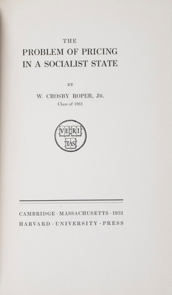Item #31944 The Problem of Pricing in a Socialist State. W. Crosby Roper Jr.