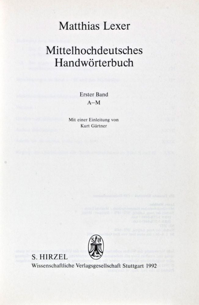 Item #32860 Mittelhochdeutsches Handwörterbuch + Neuhochdeutscher Index zum mittelhochdeutschen Wortschatz. 4-vol. set (Complete). Matthias Lexer, Werner Wegstein Erwin Koller, Norbert Richard Wolf.