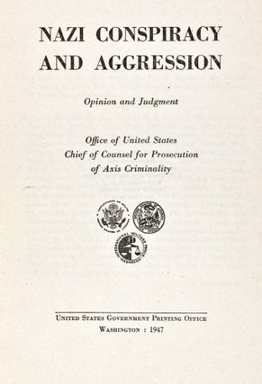 Item #32879 Nazi Conspiracy and Aggression: Opinion and Judgment. Office of United States Chief...