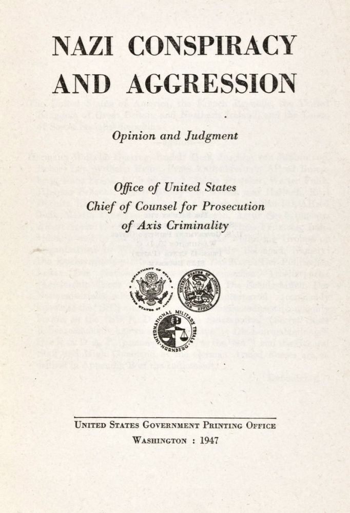 Item #32879 Nazi Conspiracy and Aggression: Opinion and Judgment. Office of United States Chief of Council for Prosecution of Axis Criminality.