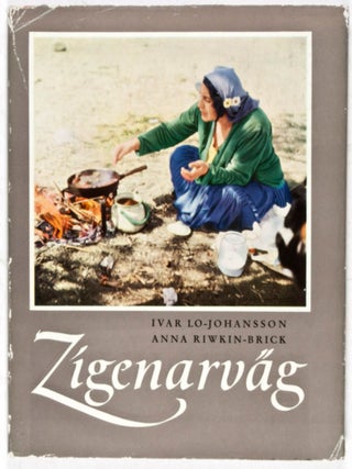 Item #33016 Zigenarväg. Anna Riwkin-Brick, Ivar Lo-Johansson, photogr., text