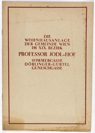 Item #33117 Die Wohnhausanlage der gemeinde Wien im XIX. Bezirk : Professor Jodl-Hof,...