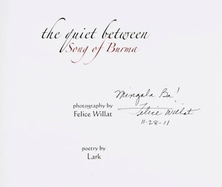 The Quiet Between: Song of Burma [Inscribed and signed by the author]