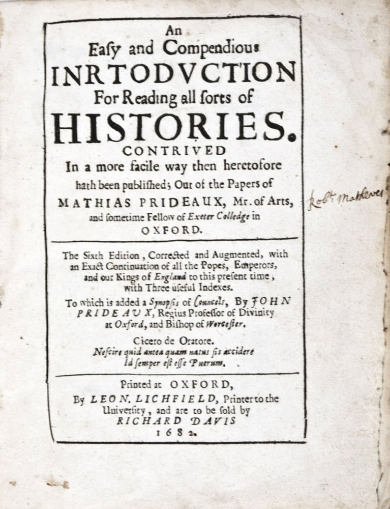 Compendious Papers Easy and Compendious Introduction For Reading all sorts of Histories ...