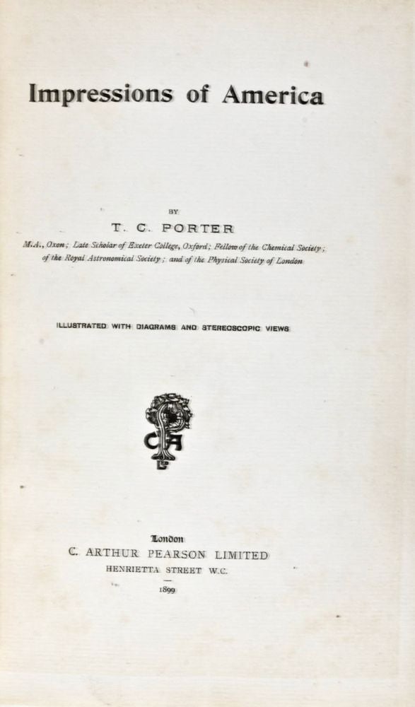 Item #33731 Impressions of America [Signed]. T. C. Porter.