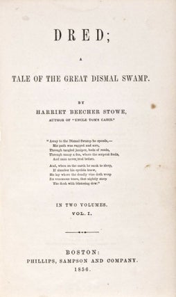 Item #33734 Dred; A Tale of the Great Dismal Swamp. 2-vol. set (Complete). Harriet Beecher Stowe