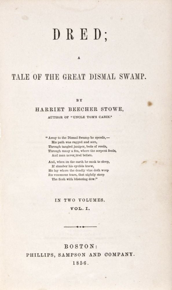 Item #33734 Dred; A Tale of the Great Dismal Swamp. 2-vol. set (Complete). Harriet Beecher Stowe.