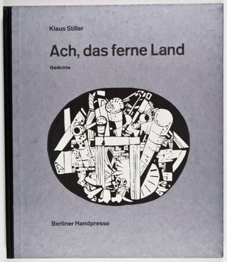 Item #33830 Ach, das ferne Land: Gedichte [Signed]. Klaus Stiller, Wolfgang Jörg