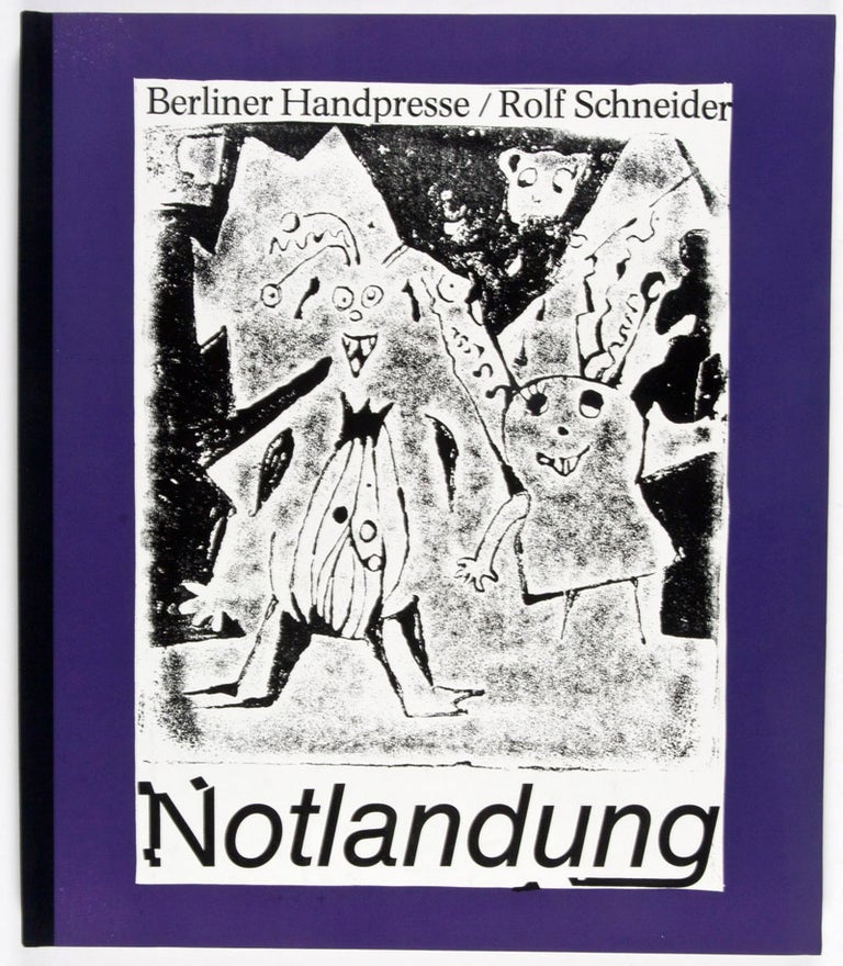 Item #33836 Notlandung [Signed]. Rolf Schneider, Klaus Ensikat Ingrid Jörg, Wolfgang Jörg, Text by, Illustrated by.