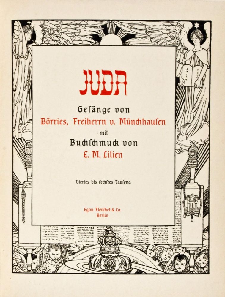 Item #33857 Juda: Gesänge von Börries, Freiherrn von Münchhausen mit Buchschmuck von E. M. Lilien. Ephraim Moses Lilien, Börries Freiherr von Münchausen, Illustrated by, Poems by.