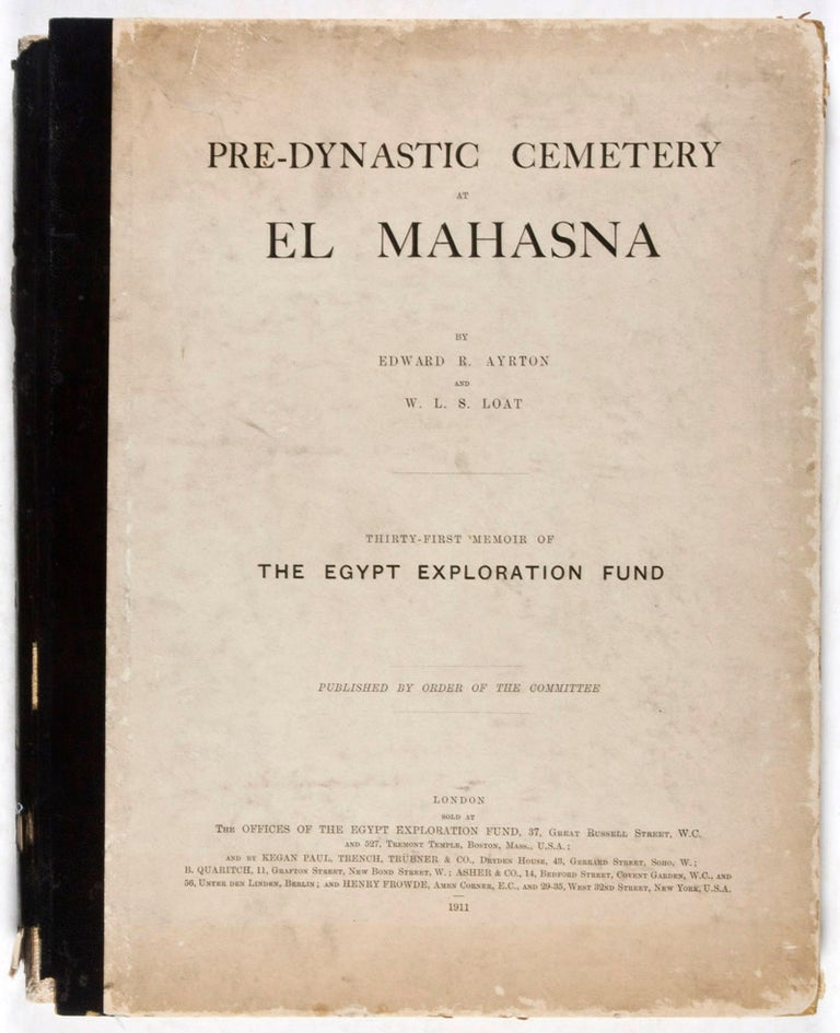 Item #34013 Pre-Dynastic Cemetery at El Mahasna (Thirty-First Memoir of The Egypt Exploration Fund). Edward R. Ayrton, W. L. S. Loat.