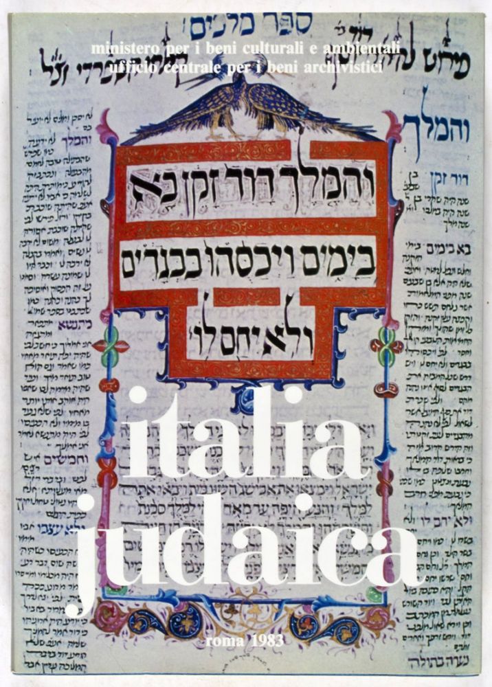 Item #34028 Italia Judaica: Atti del I Convegno internazionale, Bari 18-22 maggio 1981. Vittore Colorni, Fausto Pusceddu, Giuseppe Sermoneta, Shlomo Simonsohn, Commission.