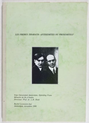 Item #34046 Les Frères Tharaud: Antisémites ou Prosémites ? (With Signed Handwritten letter)....