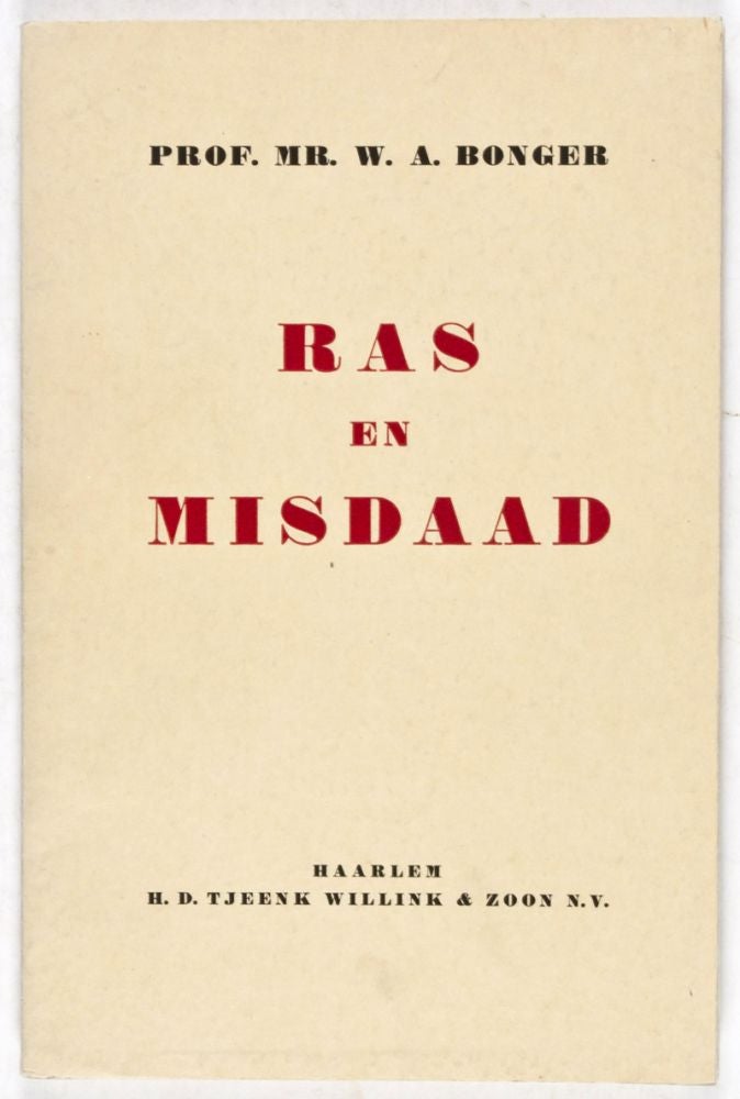 Item #34058 Ras en Misdaad [Race and Crime]. Prof. Mr. W. A. Bonger.
