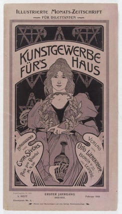 Kunstgewerbe für's Haus: Illustrierte Monats-Zeitschrift für Dilettanten. Erster Jahrgang 1900-1901, 5. Heft, Februar 1901