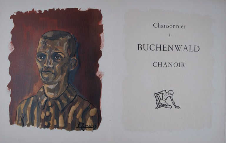 Item #34674 Chansonnier à Buchenwald: Chanoir. L. Templier, P. Jardel, Rémy, Preface.