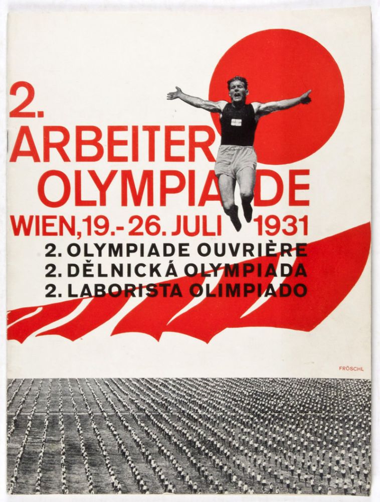 Item #34705 2. Arbeiter-Olympiade; Wien, 19.-26. Juli 1931 (2. Olympiade Ouvrière; 2. Delnicka Olympiada; 2. Laborista Olimpiado). A. Piperger.