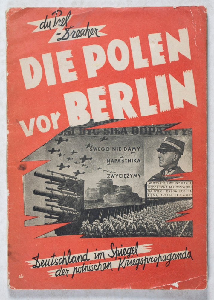 Item #34723 Die Polen vor Berlin. Dr. Freiherr du Prel, Dr. Herbert Drescher.