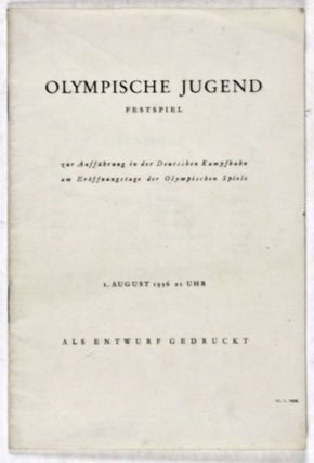 Item #34755 Olympische Jugend Festspiel zur Aufführung in der Deutschen Kampfbahn am...