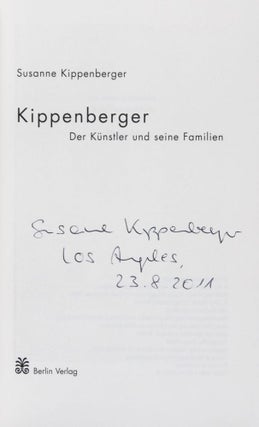 Kippenberger. Der Künstler und seine Familien [SIGNED BY AUTHOR]