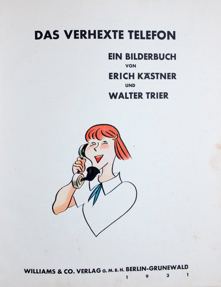 Item #35414 Das verhexte Telefon. Erich Kästner, Walter Trier, Ill.