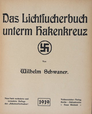 Item #35421 Das Lichtsucherbuch unterm Hakenkreuz. Wilhelm Schwaner