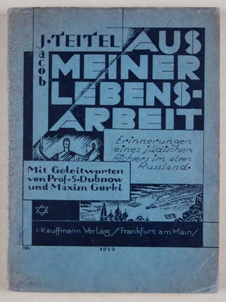 Aus meiner Lebensarbeit: Erinnerungen eines jüdischen Richters im alten Rußland