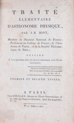 Item #35633 Traité Élémentaire d'Astronomie Physique: I. Premier et Second Livres; II....