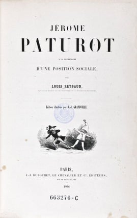 Item #36248 Jérome Paturot à la Recherche d'une Position Sociale. Louis Reybaud, J.-J....