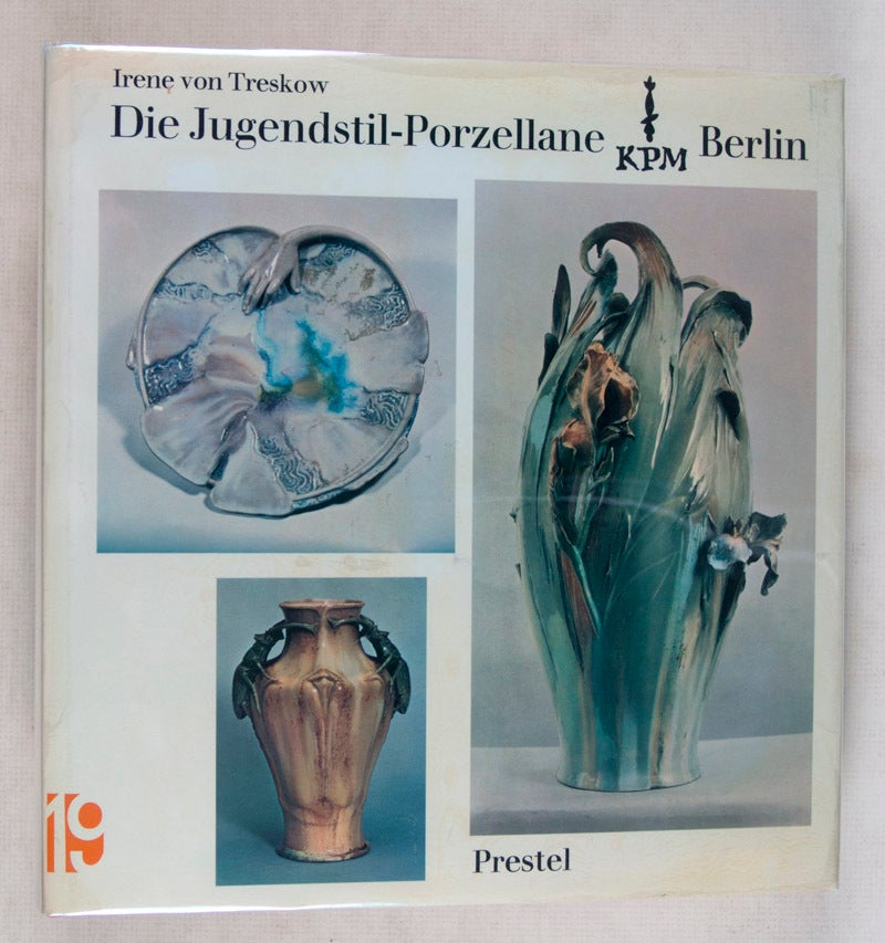 Die Jugendstil-Porzellane KPM Berlin | Irene von Treskow | First