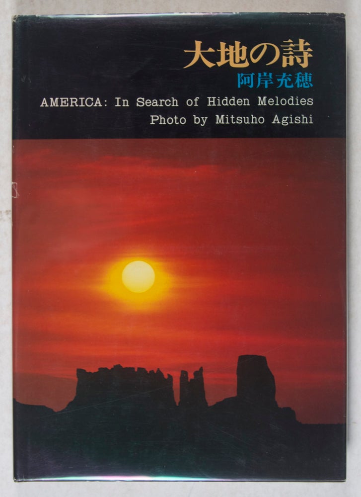 Item #36570 America: In Search of Hidden Melodies. Mitsuho Agishi, Photographs by.