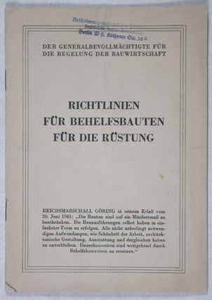 Item #36879 Richtlinien für Behelfsbauten für die Rüstung. Hermann Göring