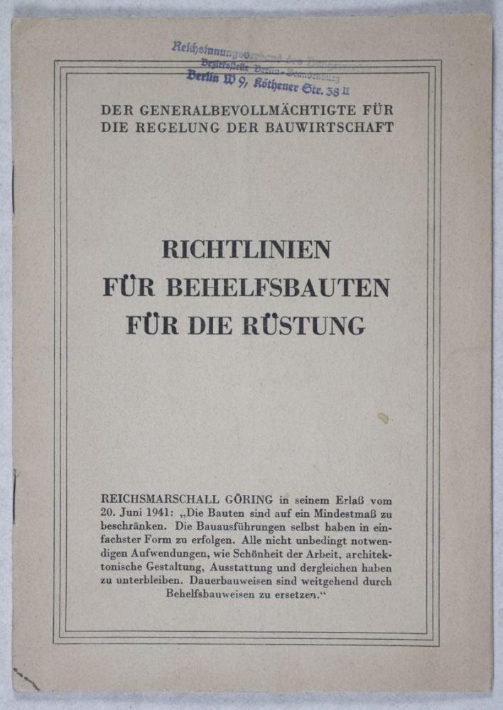 Item #36879 Richtlinien für Behelfsbauten für die Rüstung. Hermann Göring.