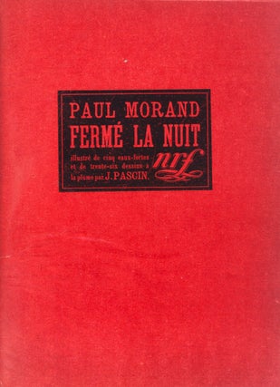 Item #36899 Fermé la Nuit [W/ 5 COLOR ETCHINGS]. Paul Morand, J. Pascin, Text