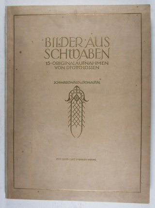 Bilder aus Schwaben. 15 Originalaufnahmen. Schwarzwald u. Donautal