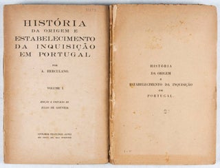 História da origem e estabelecimento da inquisição em Portugal. 2 Volumes (I & II). Lacking third volume