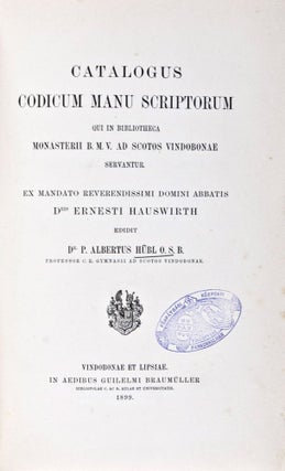 Item #37127 Catalogus codicum manu scriptorum qui in bibliotheca monasterii B.M.V. ad Scotos...