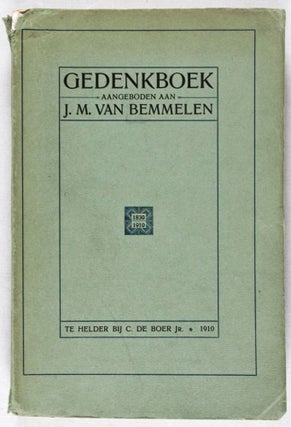 Item #37129 Gedenkboek aangeboden aan J[akob]. M[aarten]. van Bemmelen, 1830-1910. J. M. Van...