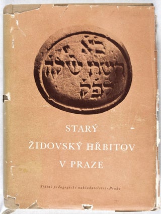 Item #37175 Starý židovský hřbitov v Praze. Otto Muneles, Milada Vilímkov&aacute
