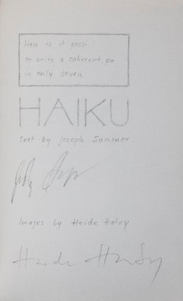 Haiku. Artist Book [SIGNED BY AUTHOR AND ILLUSTRATOR]