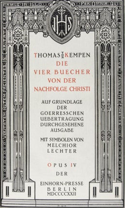 Item #37197 Die vier Buecher von der Nachfolge Christi [MONOGRAM BY ILLUSTRATOR]. Thomas von...