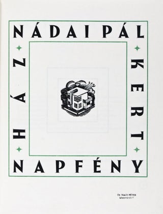 Item #37201 Ház Kert Napfény (House Garden Sun). Pál Nádai