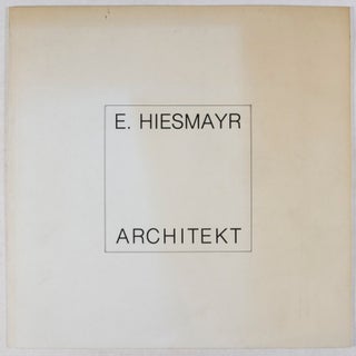 E. Hiesemayr Architekt