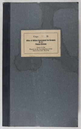 Annex to the Report on the Investigation of the Deutsche Bank, March 1947, Copy 46 D