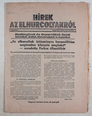 Hírek Az Elhurcoltakról. Two issues: #1, July 5, 1945 and #4, September 1, 1945. (News About the Deportees)