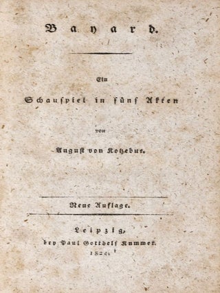 Item #37308 Bayard: Ein Schauspiel in fünf Akten. August von Kotzebue